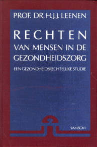 LEENEN, PROF.DR.H.J.J - Rechten van mensen in de gezondheidszorg