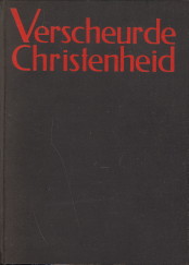 DUINKERKEN, ANTON VAN - Verscheurde christenheid