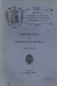  - Bijdragen en Mededeelingen deel XXXVI Gelre, Vereeniging tot Beoefening van Geldersche geschiedenis, oudheidkunde en recht