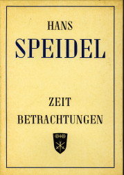 SPEIDEL, HANS - Zeitbetrachtungen. Ausgewhlte Reden