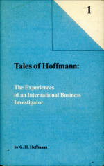 HOFFMANN, G.H - Tales of Hoffmann: the experiences of an international business investigator