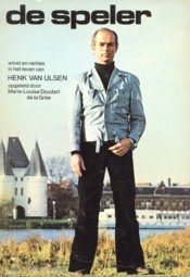 DOUDART DE LA GRE, MARIE-LOUISE - De speler. Winst en verlies in het leven van Henk van Ulsen