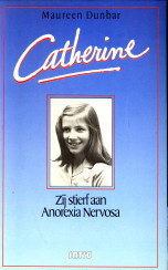 DUNBAR, MAUREEN - Catherine. Zij stierf aan anorexia nervosa
