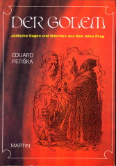 PETISKA, EDUARD - Der Golem. Jdische Mrchen und Legenden aus dem alten Prag