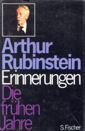 RUBINSTEIN, ARTHUR - Erinnerungen, die frhen Jahre