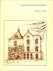 TROMP, HEIMERICK - Kastelen langs de Wetering