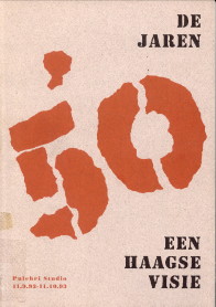 SIILEVIS, JOHN (EEN VERKENNING) - De jaren '50. Een Haagse visie