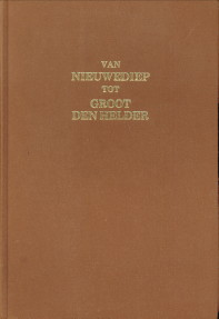 HEUSDEN, G. H. VAN - Van Nieuwediep tot Groot Den Helder. Geschiedenis van Noordhollands Noordpunt