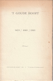 OIRSCHOT, A. VAN - 't Goude Hooft 1423/ 1660 / 1960