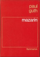 GUTH, PAUL - Mazarin