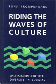 TROMPENAARS, FONS - Riding the waves of culture. Understanding cultural diversity in business