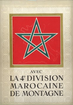  - Avec la 4e Division Marocaine de Montagne