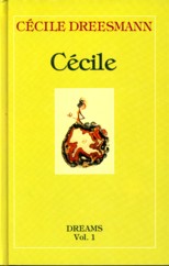 DREESMANN, CCILE - Ccile. Dreams, Vol. 1