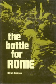 JACKSON, W.G.F - The battle for Rome