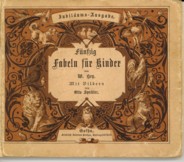 HEN, WILHELM - Fnfzig Fabeln fr Kinder nebst einem ernsthaften Anhange
