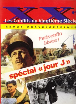  - Les conflits du vingtime sicle. Revue encyclopdique. Spcial 'Jour J', No. 1-7