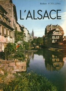 SCHILLING. ROBERT - L'Alsace