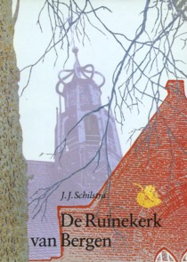 SCHILSTRA, J.J - De Runekerk van Bergen