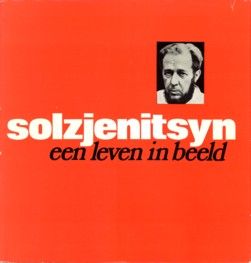  - Solzjenitsyn. Een leven in beeld