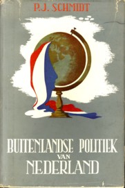 SCHMIDT, P.J - Buitenlandse politiek van Nederland