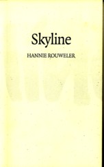 ROUWELER, HANNIE - Skyline. Gedichten