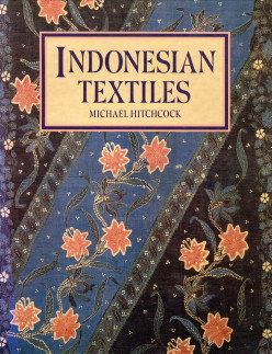 HITCHCOCK, MICHAEL - Indonesian textiles