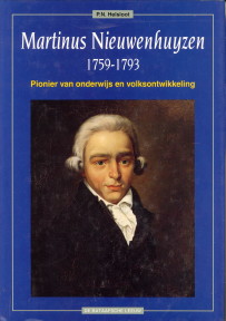 HELSLOOT, P.N (MET MEDEWERKING VAN DODDE, N.L) - Martinus Nieuwenhuyzen 1759 - 1793. Pionier van onderwijs en volksontwikkeling