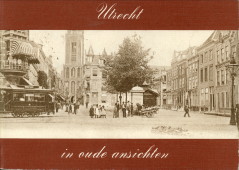 REESKAMP, JAN - Utrecht in oude ansichten