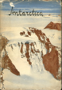 KNAPP, DR. IR. W.H.C - Antarctica de geschiedenis van het geheimzinnige Zuidland