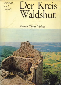 NOTHHELFER, DR. NORBERT (HERAUSGEBER) - Der Kreis Waldshut