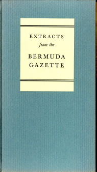 DAVIES, GWENLLIAN (SELECTED BY) - Extracts from The Bermuda Gazette