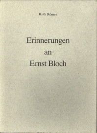 RMER, RUTH - Erinnerungen an Ernst Bloch