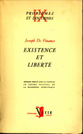 FINANCE, JOSEPH DE - Existance et libert