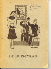 BOMANS, GODFRIED - De huis-tyran. Klucht in twee bedrijven