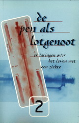  - De pen als lotgenoot 2. Ervaringen over het leven met een ziekte