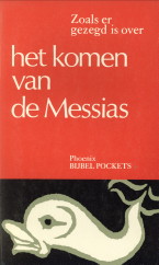 BOER, PROF. DR. P.A.H. DE.EN ANDEREN - Zoals er gezegd is over het komen van de Messias