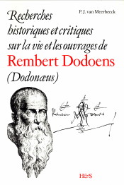 MEERBEECK, P.J. VAN - Recherches historiques et critiques sur la vie et les ouvrages de Rembert Dodoens (Dodonaeus)