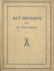 PELKA, DR. OTTO - Alt-Meissen
