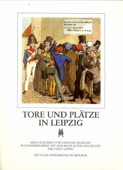 LEIPZIGER MESSEAMT (HERAUSGEGEBEN VOM) - Tore und Pltze in Leipzig