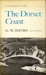 DAVIES, G.M - The Dorset Coast. A geological guide
