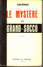 RENAUD, JEAN - Le mystre du Grand-Socco