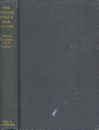 FULLER, J.F.C - The Second World war 1939 - 45. A strategical and tactical history