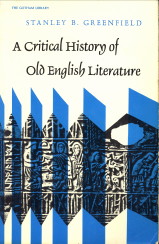 GREENFIELD, STANLEY B - A critical history of old English literature