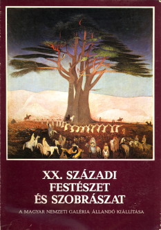 CSORBA, GZA - XX. Szzadi Festszet s szbrszat. A Magyar nemzet galria lland killitsa