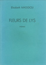 MAGGIOLI, ELISABETH - Fleurs de Lys. Pomes