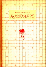 LIER, RUDIE VAN - Roodkapje. Een romantisch spel in een romantrisch bosch