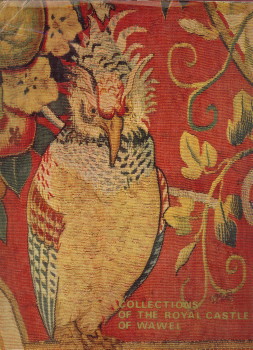 SZABLOWSKI, JERZY (INTRODUCTION) - Collections of the Royal Castle of Wawel