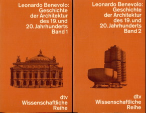 BENEVOLO, LEONARDO - Geschichte der Architectur des 19. und 20. Jahrhunderts Bad 1 und 2