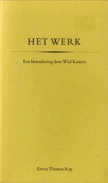 KUSTERS, WIEL (EEN BLOEMLEZING DOOR) - Het werk