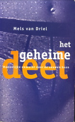 DRIEL, MELS VAN - Het geheime deel. Mannelijk onvermogen door de eeuwen heen